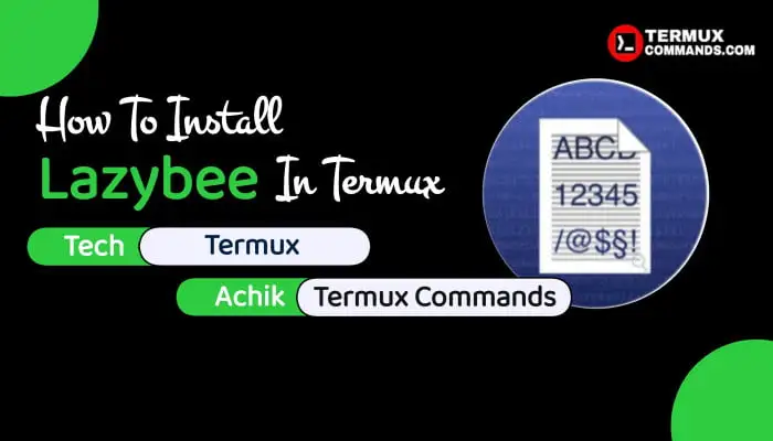 Install lazybee in Termux 