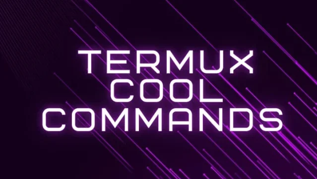 Termux Cool Commands